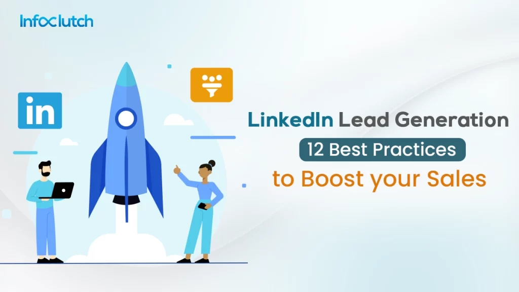 LinkedIn Lead Generation Best Practices