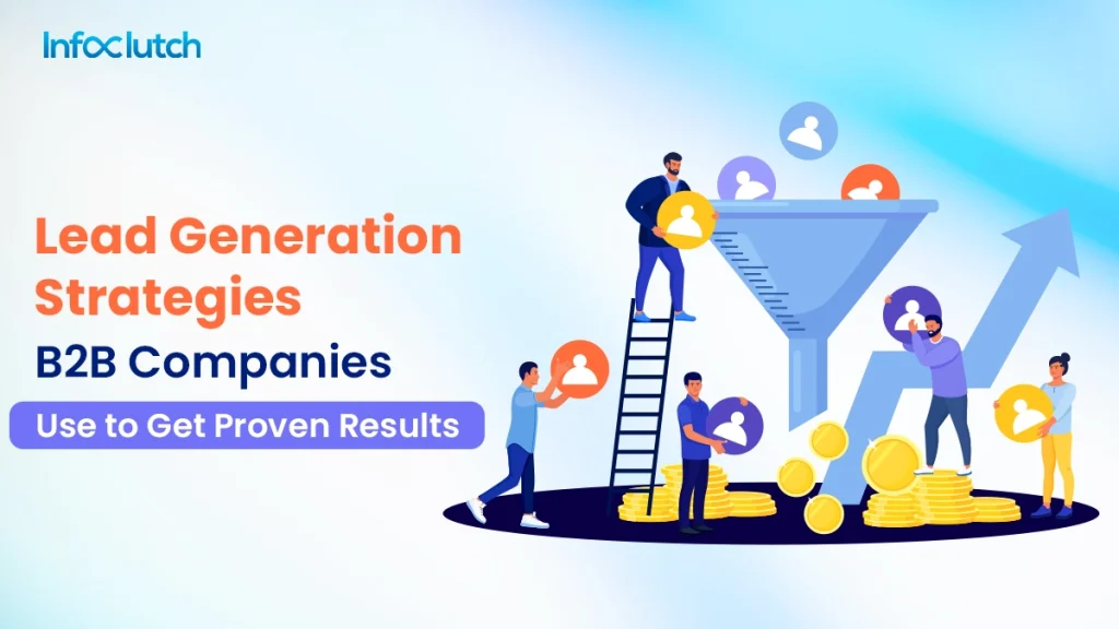 Lead Generation Strategies for B2B Companies